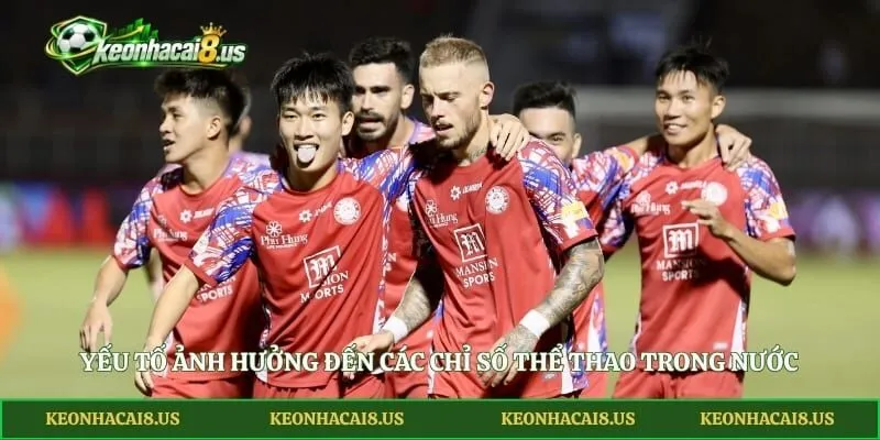 Yếu tố ảnh hưởng đến các chỉ số thể thao trong nước